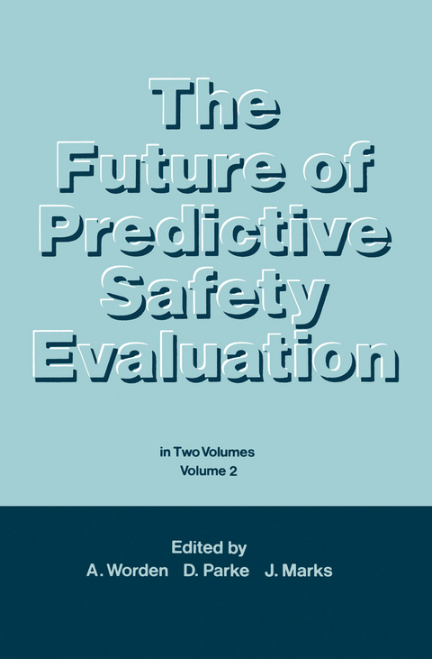 The Future of Predictive Safety Evaluation - 