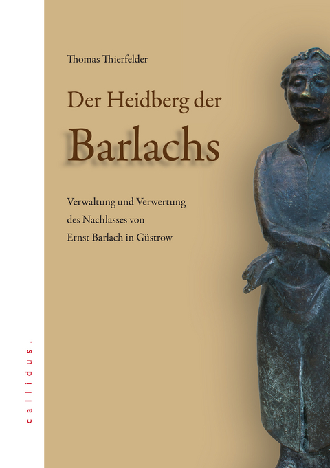 Der Heidberg der Barlachs - Thierfelder Thomas