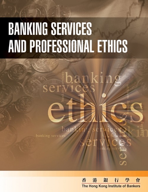 Banking Service and Professional Ethics -  Hong Kong Institute of Bankers (Hkib)