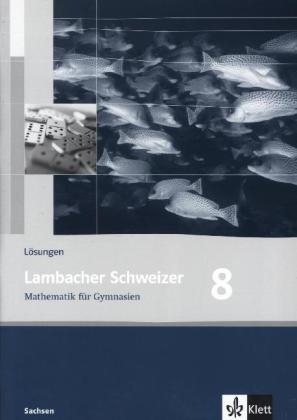 Lambacher Schweizer Mathematik 8. Ausgabe Sachsen