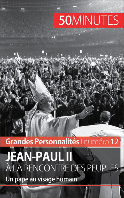 Jean-Paul II -  50Minutes,  Benoit-Joseph Pedretti