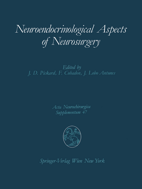 Neuroendocrinological Aspects of Neurosurgery - 