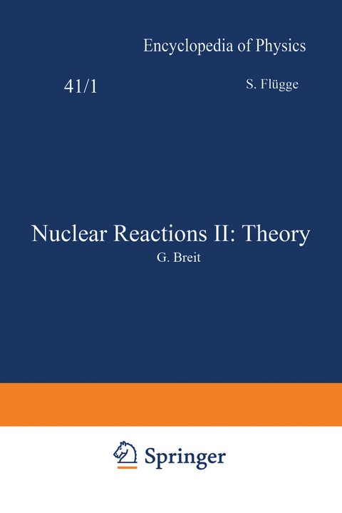 Nuclear Reactions II: Theory / Kernreaktionen II: Theorie - S. Flügge