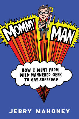 Mommy Man - Jerry Mahoney