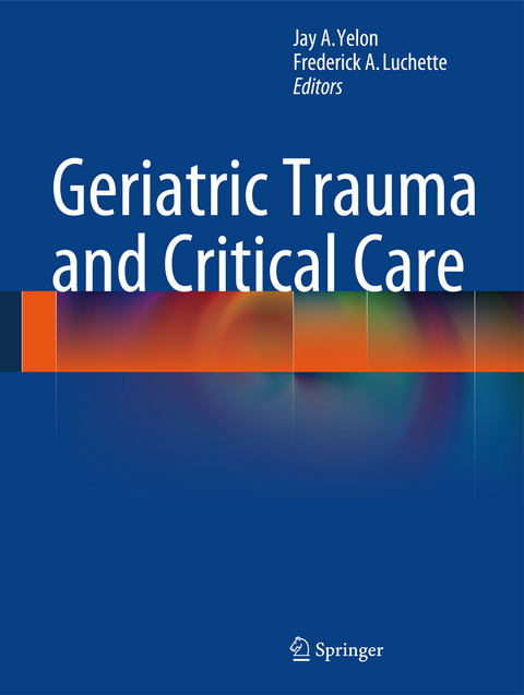 Geriatric Trauma and Critical Care - 