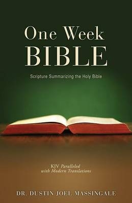 One Week Bible - Dr Dustin Joel Massingale