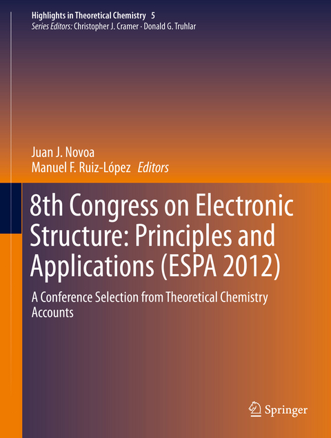 8th Congress on Electronic Structure: Principles and Applications (ESPA 2012) - 