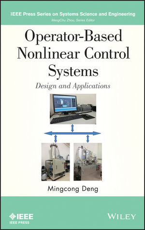 Operator-Based Nonlinear Control Systems - Mingcong Deng