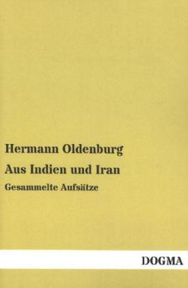 Aus Indien und Iran - Hermann Oldenburg