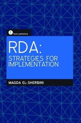 RDA: Strategies for Implementation - Magda El-Sherbini