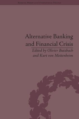 Alternative Banking and Financial Crisis - 