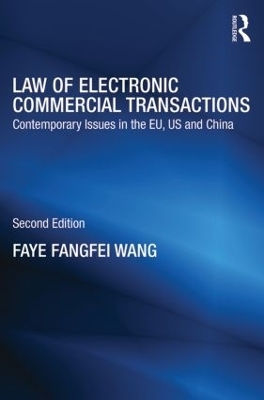 Law of Electronic Commercial Transactions - Faye Fangfei Wang