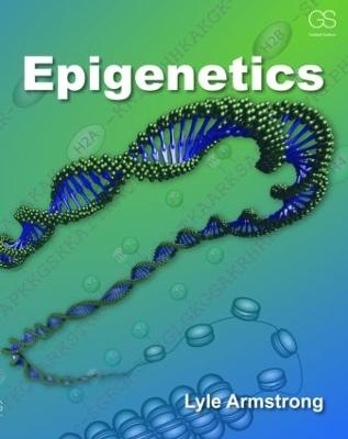Epigenetics - Lyle Armstrong