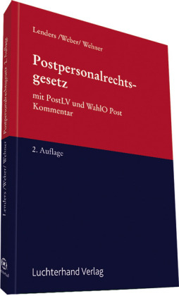 Postpersonalrechtsgesetz - Dirk Lenders, Klaus Weber, Ewald Wehner