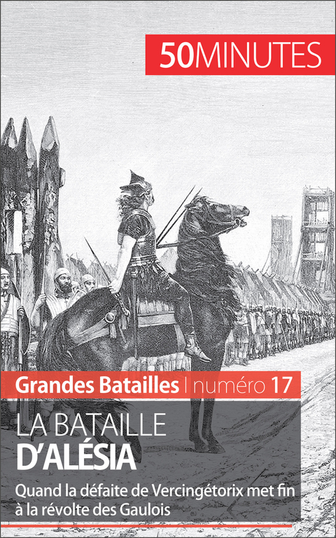 La bataille d''Alésia -  Nicolas Cartelet
