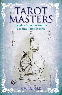 The Tarot Masters - Kim Arnold