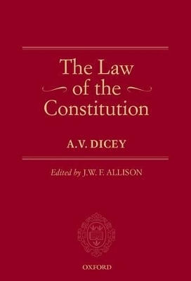 The Law of the Constitution - A.V. Dicey