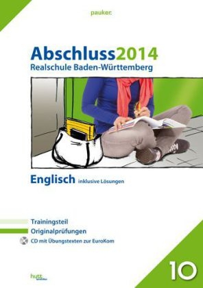 Abschluss 2014, Realschule Baden-Württemberg Englisch mit Lösungen + Audio-CD - 