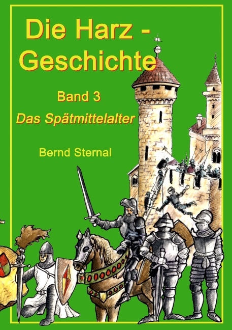 Die Harz - Geschichte 3 - Bernd Sternal