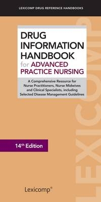 Drug Information Handbook for Advanced Practice Nursing - Beatrice B. Turkoski