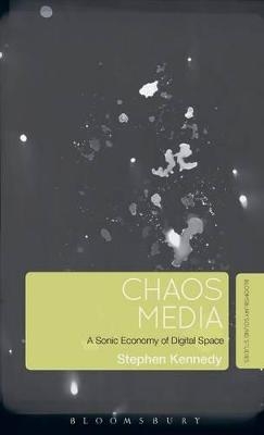 Chaos Media - Stephen Kennedy