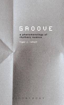 Groove - Assistant Professor Tiger C. Roholt