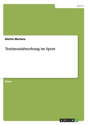 Testimonialwerbung im Sport - Martin Mertens