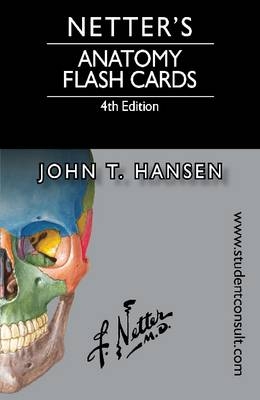 Netter's Anatomy Flash Cards - John T. Hansen