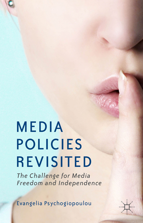 Media Policies Revisited - 