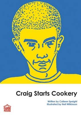 Craig Starts Cookery - Colleen Speight