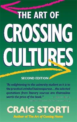 The Art of Crossing Cultures - Craig Storti