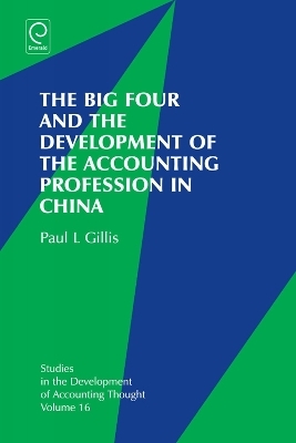 The Big Four and the Development of the Accounting Profession in China - Paul Gillis