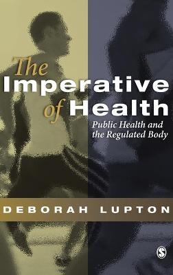 The Imperative of Health - Deborah Lupton