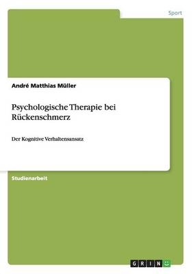 Psychologische Therapie bei RÃ¼ckenschmerz - AndrÃ© Matthias MÃ¼ller