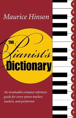 The Pianist's Dictionary - Maurice Hinson