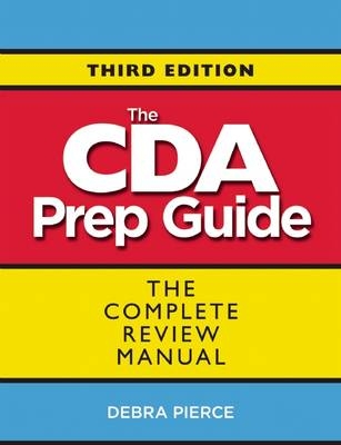 The CDA Prep Guide - Debra Pierce