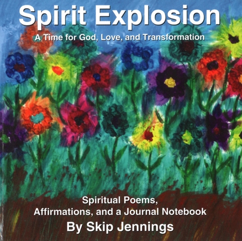 Spirit Explosion -  Skip Jennings