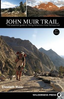 John Muir Trail - Elizabeth Wenk