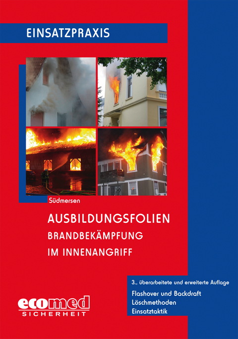 Ausbildungsfolien Brandbekämpfung im Innenangriff - Jan Südmersen