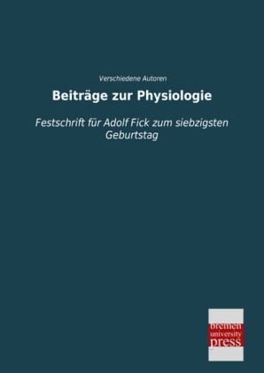 Beiträge zur Physiologie - 