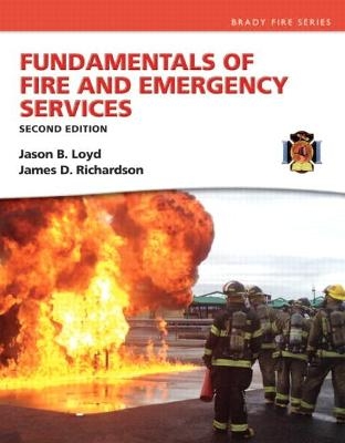 Fundamentals of Fire and Emergency Services - Jason Loyd, James Richardson