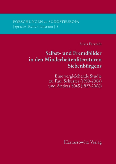 Selbst- und Fremdbilder in den Minderheitsliteraturen Siebenbürgens - Silvia Petzoldt