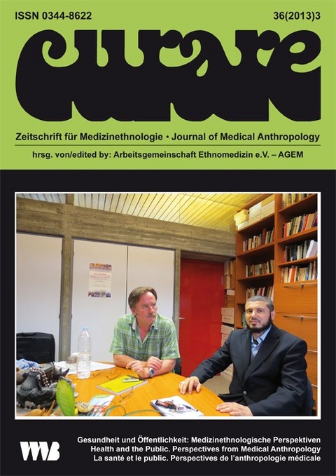 Curare. Zeitschrift für Medizinethnologie / Journal of Medical Anthropology / Gesundheit und Öfentlichkeit: Medizinethnologische Perspektiven