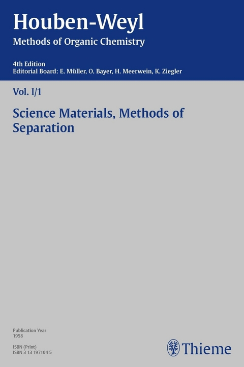 Houben-Weyl Methods of Organic Chemistry Vol. I/1, 4th Edition