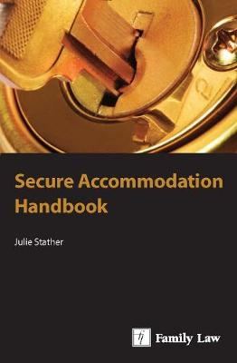 Secure Accommodation - Julie Stather