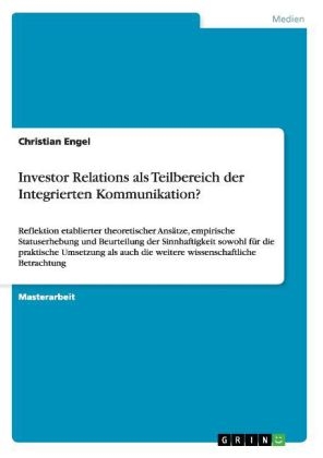 Investor Relations als Teilbereich der Integrierten Kommunikation? - Christian Engel