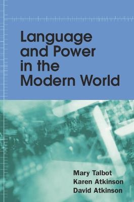 Language and Power in the Modern World - 