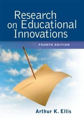 Research on Educational Innovations - Arthur K. Ellis