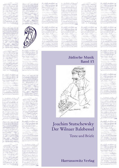 Joachim Stutschewsky: Der Wilnaer Balebessel - 