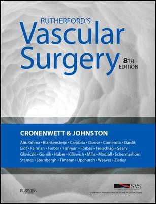 Rutherford's Vascular Surgery - 2-Volume Set - Jack L. Cronenwett, K. Wayne Johnston